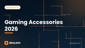 Gaming accessories 2026 – Bralads cover
