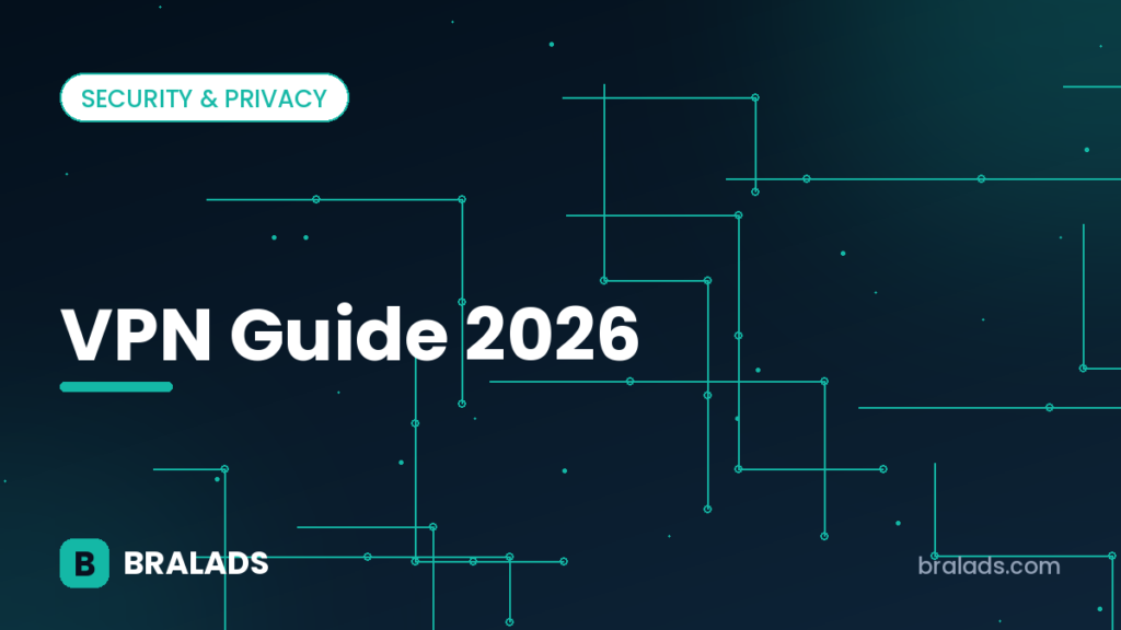 VPN guide 2026 – Bralads cover